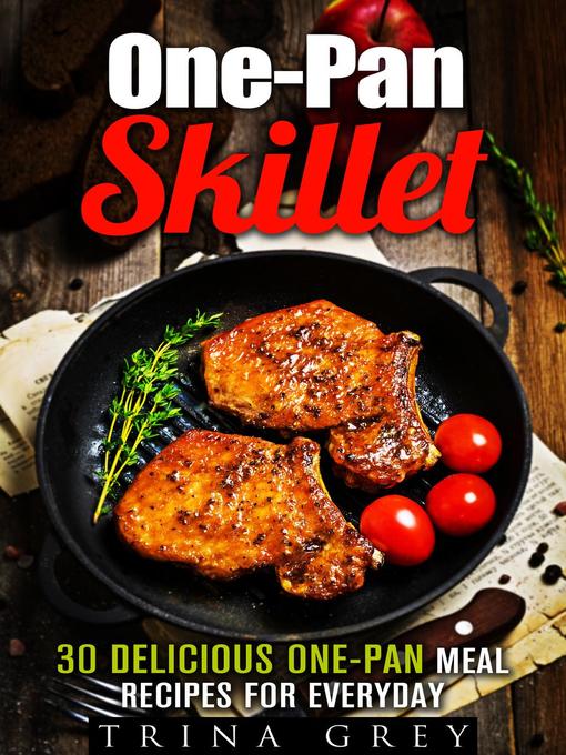 Title details for One-Pan Skillet by Trina Grey - Available